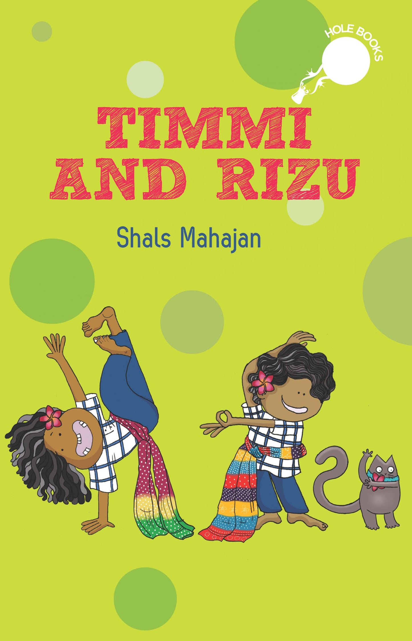 Timmi and Rizu - hOle book by Shals Mahajan