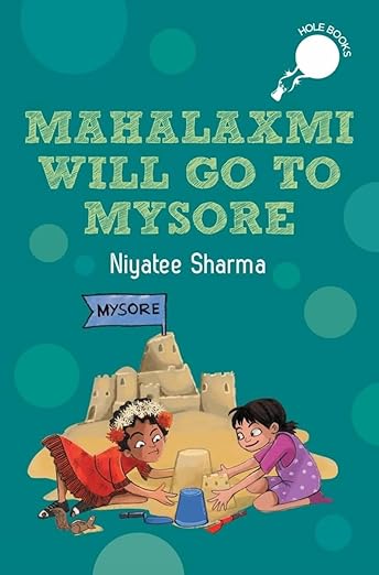 Mahalaxmi will go to mysore( Hole book)