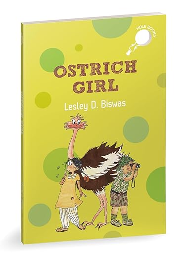 Ostrich girl( Hole book)