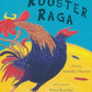 Rooster raga