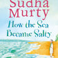 How the Sea Became Salty by Sudha Murty