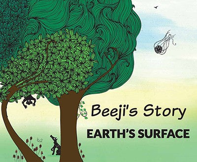 BEEJI'S STORY - EARTH'S SURFACE (First Look Science Books)