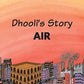 DHOOLI'S STORY - AIR (First Look Science Books)