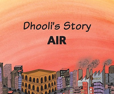 DHOOLI'S STORY - AIR (First Look Science Books)