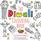The Diwali Colouring Book