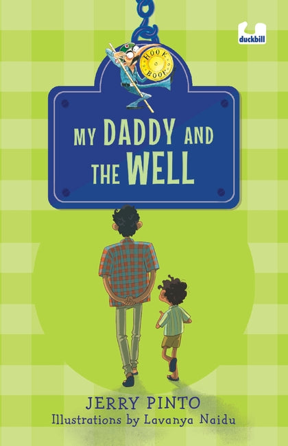 My Daddy and the Well by Jerry Pinto