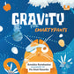 Gravity for Smartypants-Anushka Ravishankar