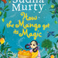 How the Mango got its Magic by Sudha Murty