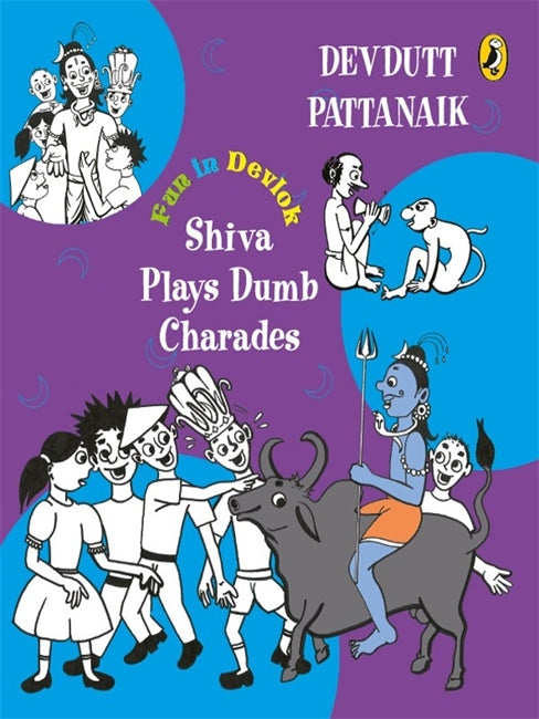 Fun in Devlok: Shiva Plays Dumb Charades by Devdutt Pattanaik