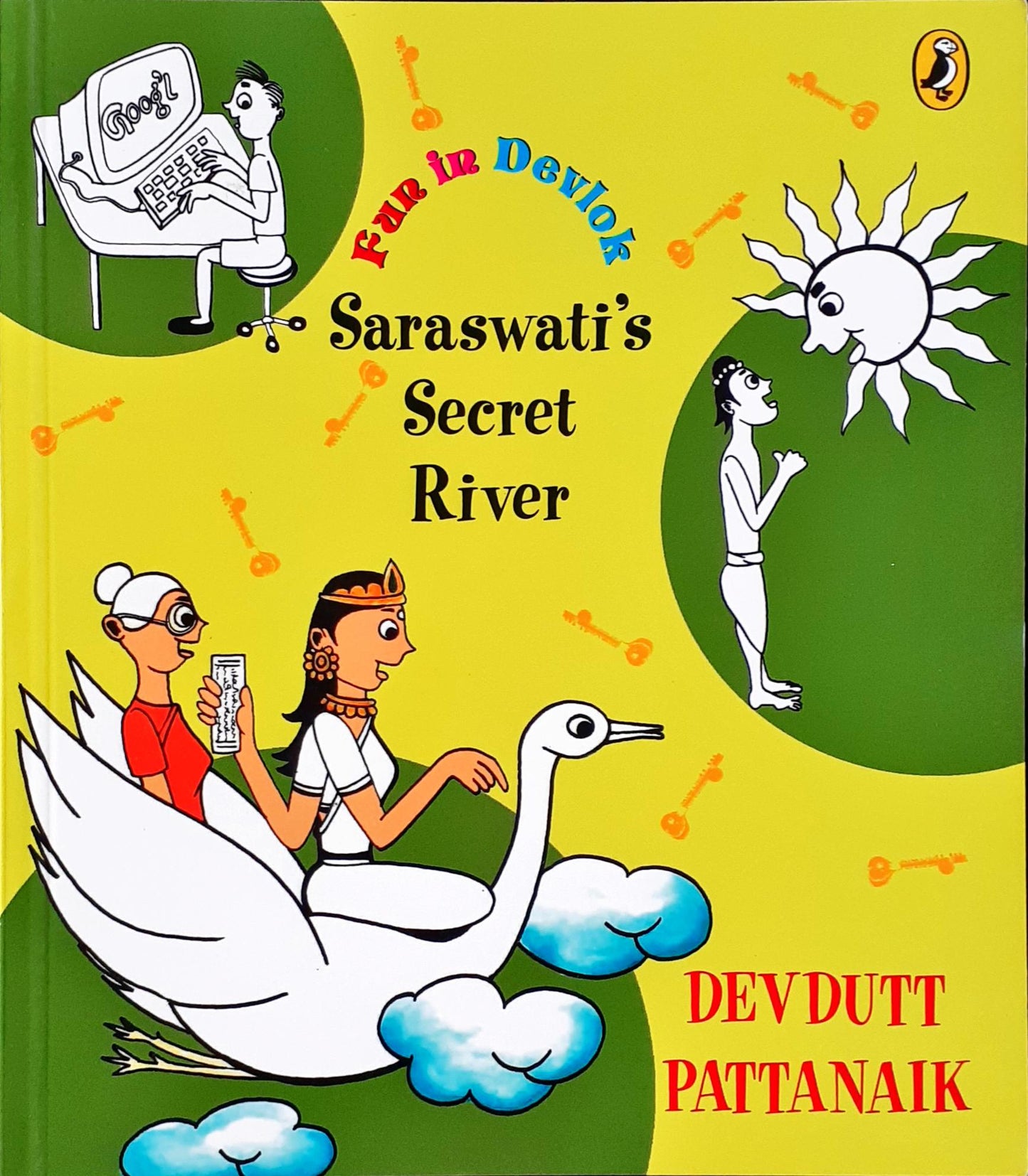 Fun in Devlok: Saraswati's Secret River by Devdutt Pattanaik