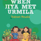 When Jiya Met Urmila - hOle book by Shabnam Minwalla